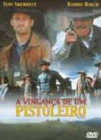 A Vingança de um Pistoleiro