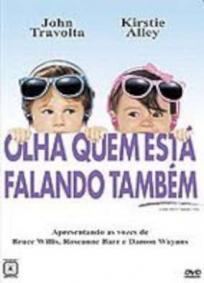 Olha Quem Está Falando Também
