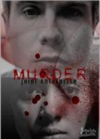 Murder: Joint Enterprise (P)