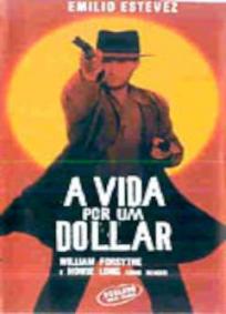 A Vida Por Um Dólar