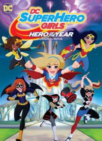 Dc Super Hero Girls: Herói Do Ano