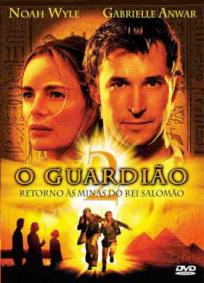 O Guardião 2 - Retorno às Minas do Rei Salomão