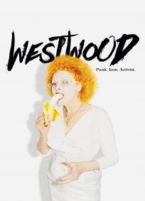 Westwood - Punk, Ícone, Ativista