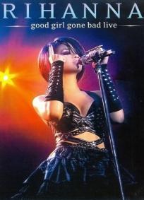 Rihanna - Good Girl Gone Bad