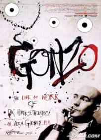 Gonzo - The Life and Work of Dr. Hunter S. Thompson