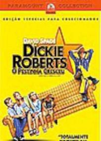 Dickie Roberts - O Pestinha Cresceu