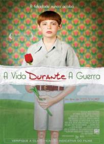 A Vida Durante a Guerra
