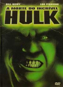 A Morte do Incrível Hulk