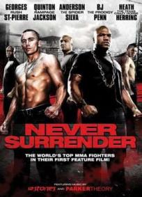 Never Surrender – Jogo Mortal
