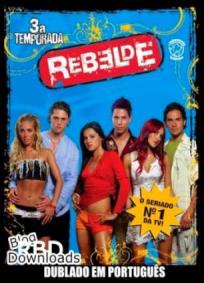 Rebelde 3ª temporada
