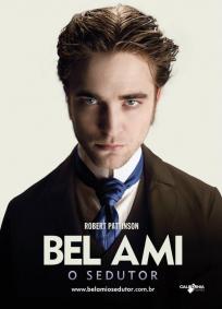 Bel Ami - O Sedutor