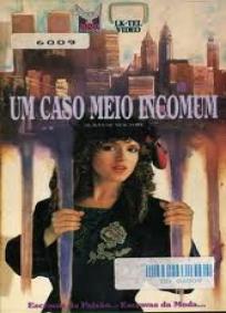 Um Caso Meio Incomum