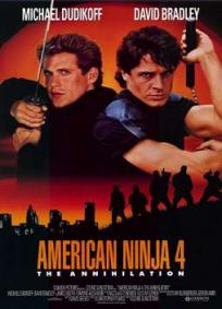 American Ninja 4 - A Aniquilação