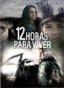 12 Horas para viver