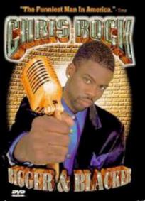 Chris Rock - Bigger & Blacker