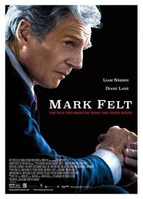 Mark Felt - O Homem que Derrubou a Casa Branca