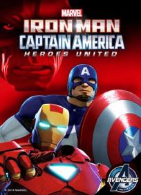 Homem de Ferro e Capitão América: Super-heróis unidos