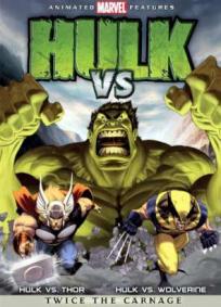 Hulk vs. Wolverine & Hulk vs. Thor