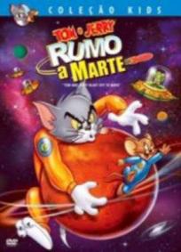Tom e Jerry Rumo a Marte