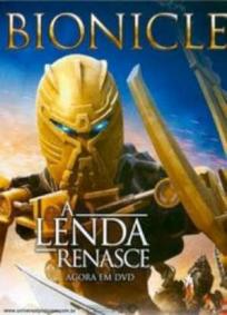 Bionicle - A Lenda Renasce