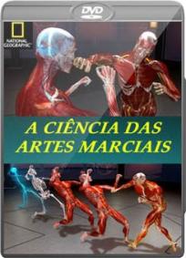 A Ciencia das Lutas: A Ciencia das Artes Marciais - NatGeo