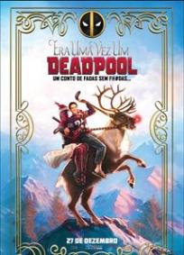 Era uma Vez um Deadpool