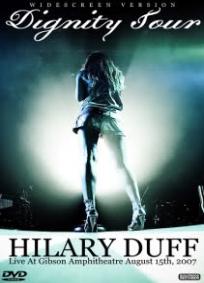 Hilary Duff - Dignity Tour