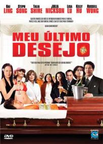Meu Último Desejo (2008)