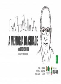 A Memória da Cidade
