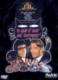 O Que é Que Há, Gatinha?