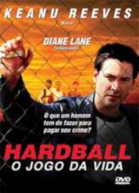 Hardball - O Jogo da Vida