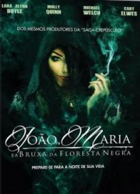 João e Maria - A Bruxa da Floresta Negra