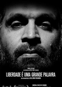 Liberdade é uma Grande Palavra