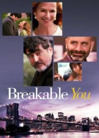 Breakable You: A Sua Parte Frágil