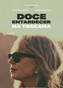 Doce Entardecer na Toscana