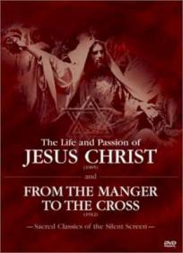 A Vida e a Paixão de Cristo