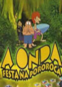 A Onda - Festa da Pororoca