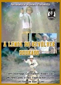 A Lenda do Revolver Dourado
