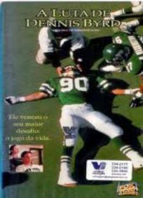 A Luta de Dennis Byrd