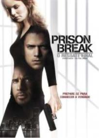 Prison Break - O Resgate Final