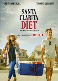 Santa Clarita Diet - 1ª Temporada