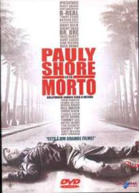 Pauly Shore Está Morto