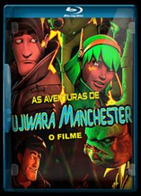 As Aventuras de Fujiwara Manchester – O Filme