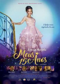 Meus 15 anos - O Filme