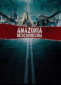 Amazônia Desconhecida