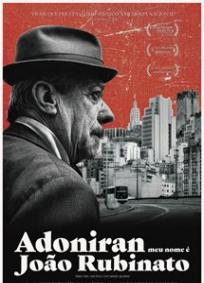 Adoniran - Meu nome é João Rubinato