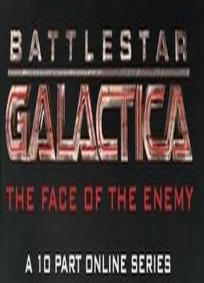 Battlestar Galactica - The Face of the Enemy
