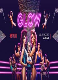 Glow - 1ª Temporada