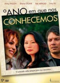 O Ano em Que Nos Conhecemos