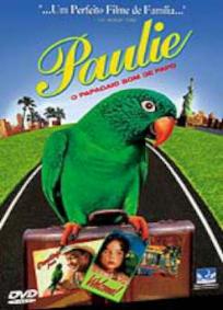 Paulie - Um Papagaio Bom de Papo